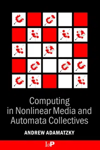 Computing in Nonlinear Media and Automata Collectives_cover