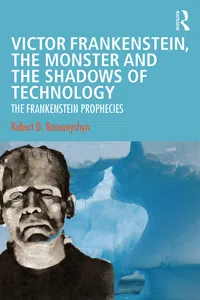 Victor Frankenstein, the Monster and the Shadows of Technology_cover