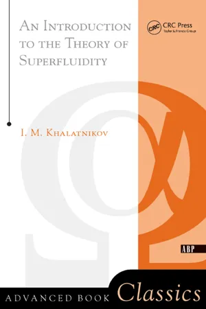 An Introduction To The Theory Of Superfluidity