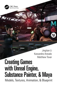 Creating Games with Unreal Engine, Substance Painter, & Maya_cover