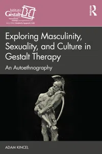 Exploring Masculinity, Sexuality, and Culture in Gestalt Therapy_cover
