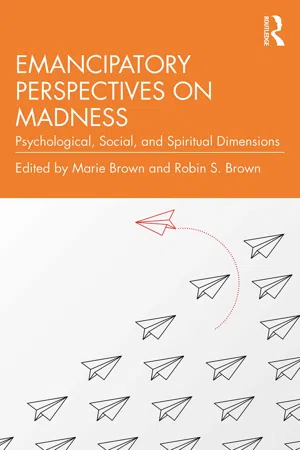 Emancipatory Perspectives on Madness