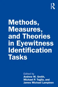 Methods, Measures, and Theories in Eyewitness Identification Tasks_cover