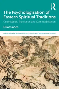 The Psychologisation of Eastern Spiritual Traditions_cover