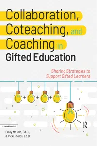 Collaboration, Coteaching, and Coaching in Gifted Education_cover