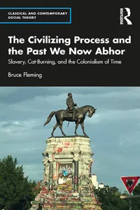 The Civilizing Process and the Past We Now Abhor_cover