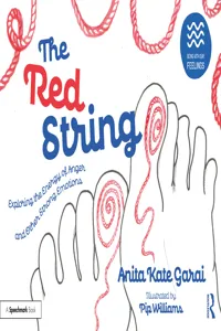 The Red String: Exploring the Energy of Anger and Other Strong Emotions_cover