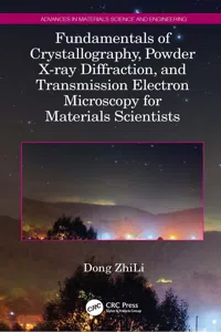 Fundamentals of Crystallography, Powder X-ray Diffraction, and Transmission Electron Microscopy for Materials Scientists_cover