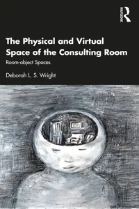 The Physical and Virtual Space of the Consulting Room_cover
