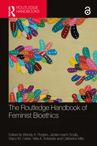 The Routledge Handbook of Feminist Bioethics_cover