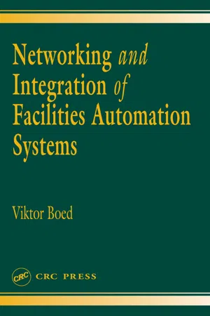Networking and Integration of Facilities Automation Systems