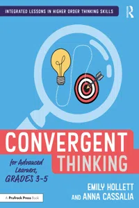 Convergent Thinking for Advanced Learners, Grades 3–5_cover