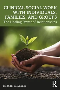 Clinical Social Work with Individuals, Families, and Groups_cover