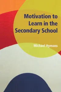 Motivation to Learn in the Secondary School_cover