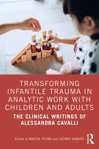 Transforming Infantile Trauma in Analytic Work with Children and Adults_cover