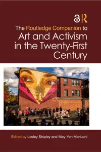 The Routledge Companion to Art and Activism in the Twenty-First Century_cover