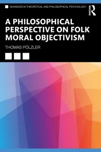 A Philosophical Perspective on Folk Moral Objectivism_cover