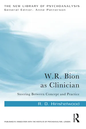 W.R. Bion as Clinician