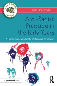Anti-Racist Practice in the Early Years_cover