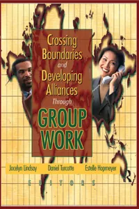 Crossing Boundaries and Developing Alliances Through Group Work_cover