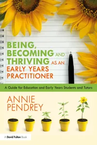 Being, Becoming and Thriving as an Early Years Practitioner_cover