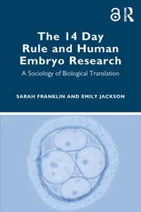 The 14 Day Rule and Human Embryo Research_cover