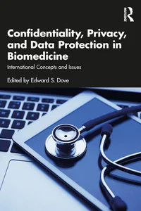 Confidentiality, Privacy, and Data Protection in Biomedicine_cover