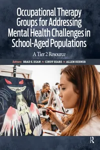 Occupational Therapy Groups for Addressing Mental Health Challenges in School-Aged Populations_cover