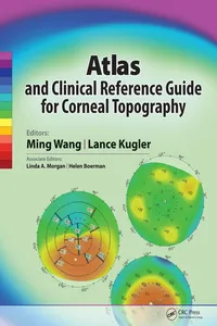 Atlas and Clinical Reference Guide for Corneal Topography_cover