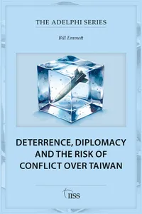 Deterrence, Diplomacy and the Risk of Conflict Over Taiwan_cover