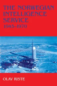 The Norwegian Intelligence Service, 1945-1970_cover