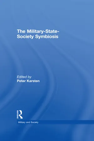 The Military-State-Society Symbiosis