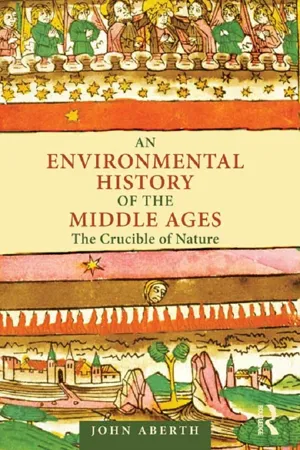 An Environmental History of the Middle Ages