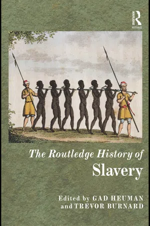 The Routledge History of Slavery