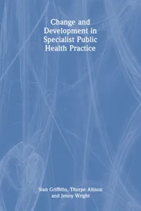 Change and Development in Specialist Public Health Practice_cover