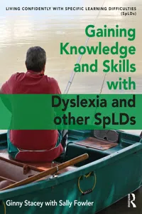 Gaining Knowledge and Skills with Dyslexia and other SpLDs_cover