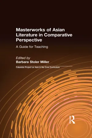 Masterworks of Asian Literature in Comparative Perspective: A Guide for Teaching