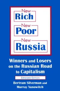 New Rich, New Poor, New Russia: Winners and Losers on the Russian Road to Capitalism_cover