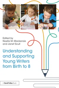 Understanding and Supporting Young Writers from Birth to 8_cover