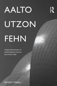 Aalto, Utzon, Fehn_cover