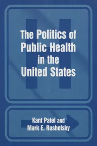 The Politics of Public Health in the United States_cover