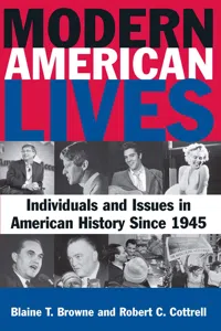 Modern American Lives: Individuals and Issues in American History Since 1945_cover