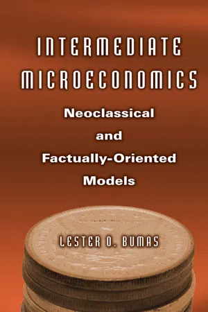 Intermediate Microeconomics: Neoclassical and Factually-oriented Models