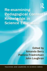 Re-examining Pedagogical Content Knowledge in Science Education_cover