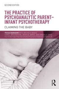 The Practice of Psychoanalytic Parent-Infant Psychotherapy_cover