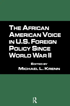 The African American Voice in U.S. Foreign Policy Since World War II