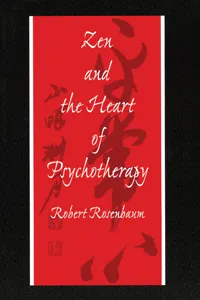 Zen and the Heart of Psychotherapy_cover