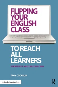 Flipping Your English Class to Reach All Learners_cover