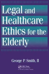 Legal and Healthcare Ethics for the Elderly_cover