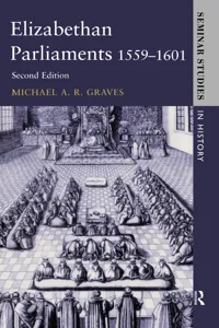 Elizabethan Parliaments 1559-1601_cover